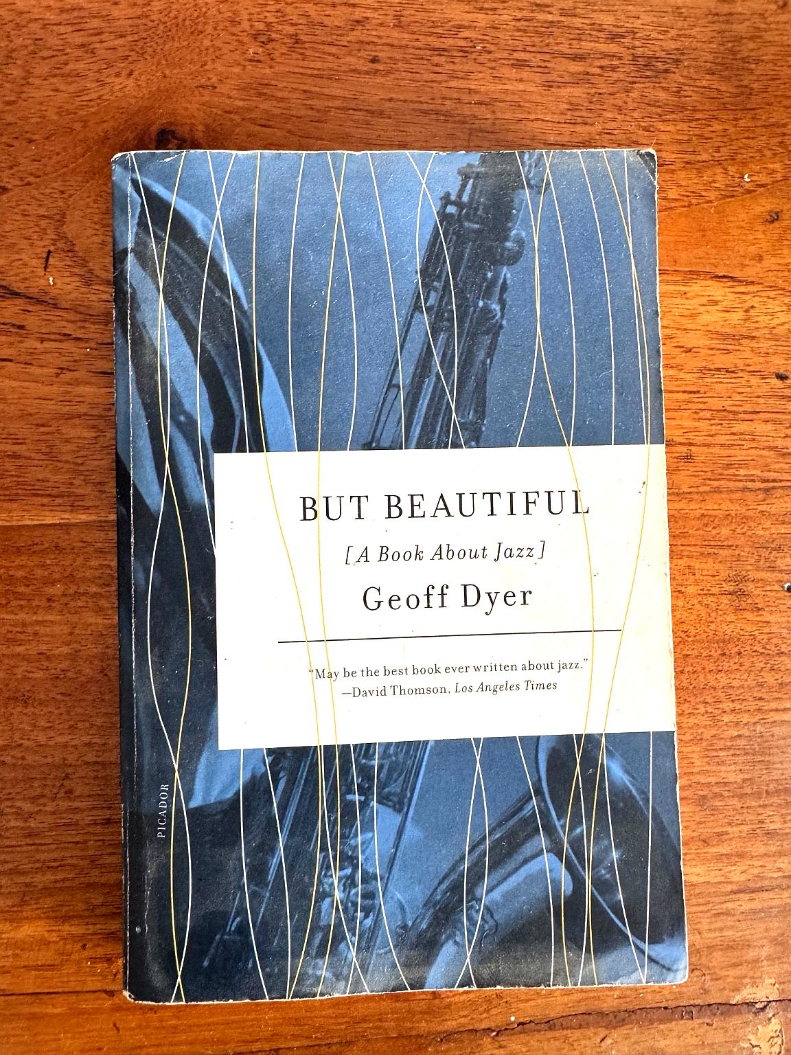 Geoff Dyer — But Beautiful book cover